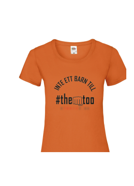 Orange T-Shirt Ladyfit "INTE ETT...."