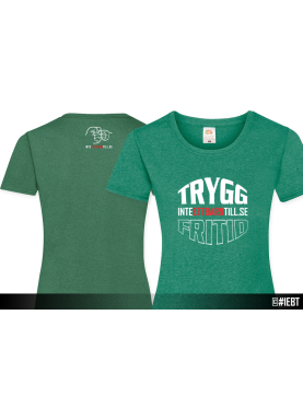T-shirt Ladyfit "TRYGG FRITID"